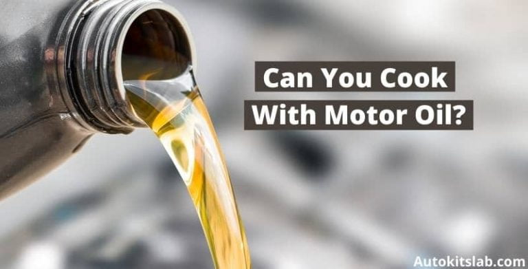 can you cook with motor oil