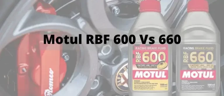 Difference Between Motul RBF 600 Vs 660: Which Is Best In 2022?